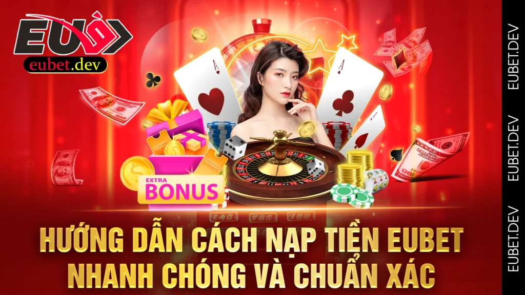 nạp tiền eubet 01