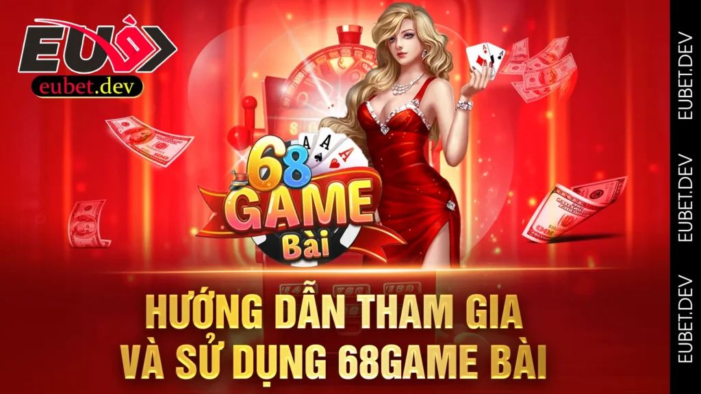 68game bài eubet 02